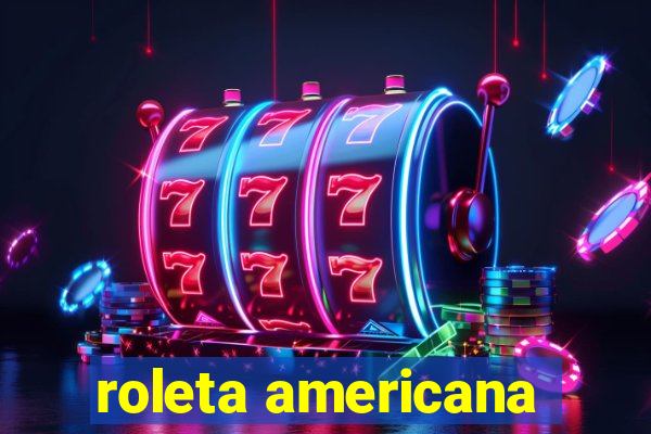 roleta americana